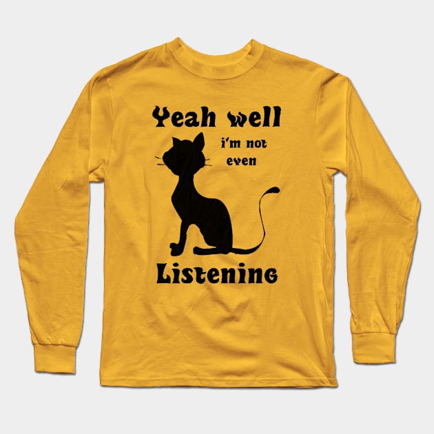 Funny Cute Cat Lovers Memes Long Sleeve T-Shirt by PlanetMonkey